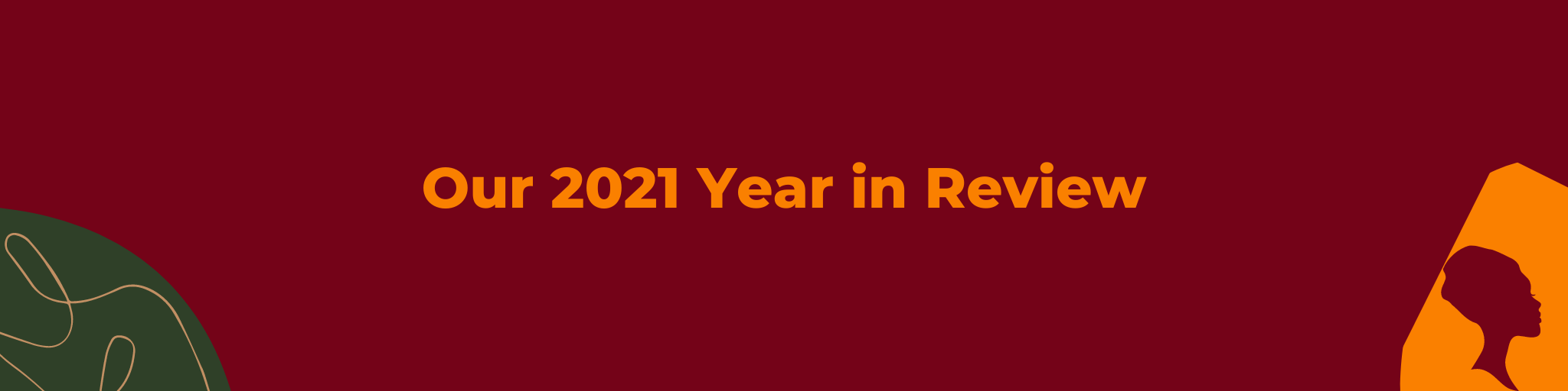 Our 2021 Year in Review 